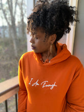Load image into Gallery viewer, I AM ENOUGH Hoodie-Orange/White
