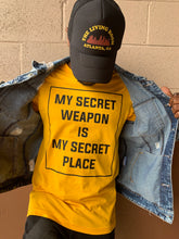 Load image into Gallery viewer, Unisex &quot;My Secret Weapon is My Secret Place&quot; Gold T-Shirt
